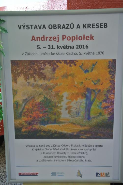 VÝSTAVA OBRAZŮ A KRESEB Andrzej Popiołek 5. – 31. května 2016 v naší ZUŠ